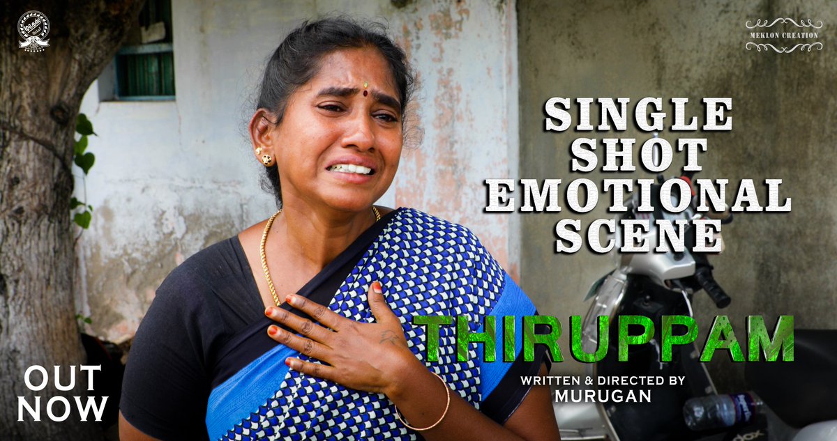 Mekloncreation's tweet photo. Thiruppam Single shot emotional scene out now! 
. 
Link - https://t.co/g26H2vfRsQ
. 
Thiruppam full shortfilm Streaming now only on meklon creation YouTube...
. 
Subscribe  @mekloncreation https://t.co/0bAUlkN6Uu