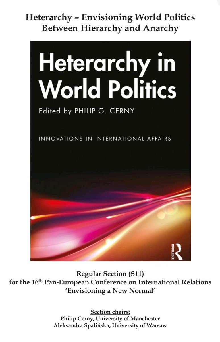 AleksandraSpal3's tweet photo. September has come and  it's time for the  #EISAPEC23! The Section 11  on #Heterarchy (chaired by Philip Cerny and me) has 8 sessions whose common theme is theorising world politics between hierarchy and anarchy. We explore the potential of Heterarchy in doing so. @europeanisa 1/ https://t.co/6UE5Z7rY3M