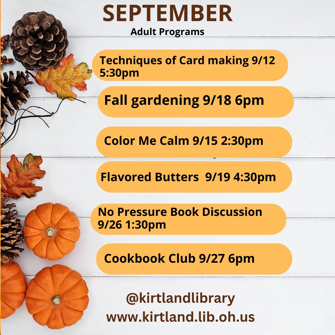 #kirtlandlibrary #adultprograms #cardmaking #bookdiscussions #cooking #cookbookclub #adultcoloring #mastergardnerclass