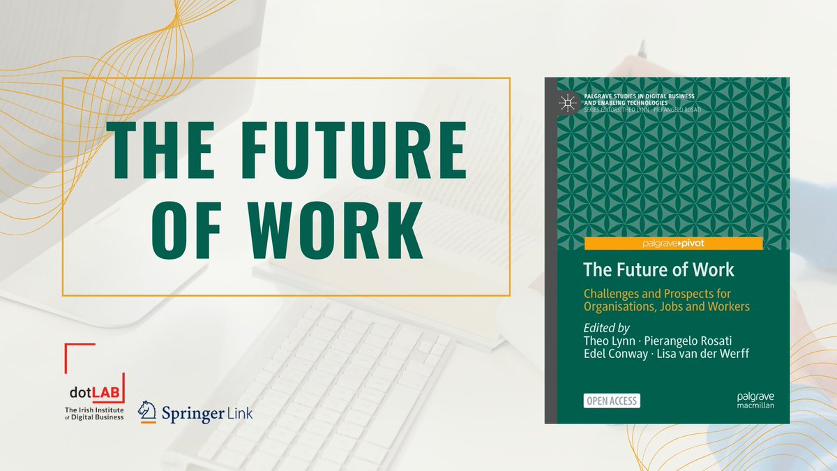 Introducing The #FutureOfWork: Challenges &amp; Prospects for Orgs, Jobs &amp; Workers 🤖

💻  How is work changing?
💻  How can we prepare for the future?

Read on for critical perspectives and emerging #work trends ➡ link.springer.com/book/10.1007/9…

<a href="/theolynn/">Theo Lynn</a> #digitalbusiness #openaccess