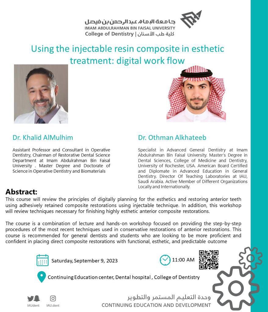 IAUdent's tweet photo. تقيم كلية #طب_الأسنان ورشة عمل بعنوان 
(Using the injectable resin composite in esthetic treatment: digital work flow)

يقدمها د. خالد الملحم رئيس قسم علوم الأسنان الاصلاحية و د. عثمان الخطيب مدير المعامل التعليمية بكلية طب الأسنان 

للتسجيل من خلال الرابط التالي 

https://t.co/0HvkmDM49b