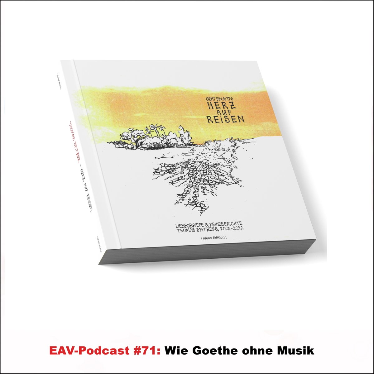 Folge #71 des #EAV-Podcasts ist online! Thema diesmal: Das neue Buch "Herz auf Reisen" von #ThomasSpitzer verunsicherung.de/news/2023-09-0… #un071