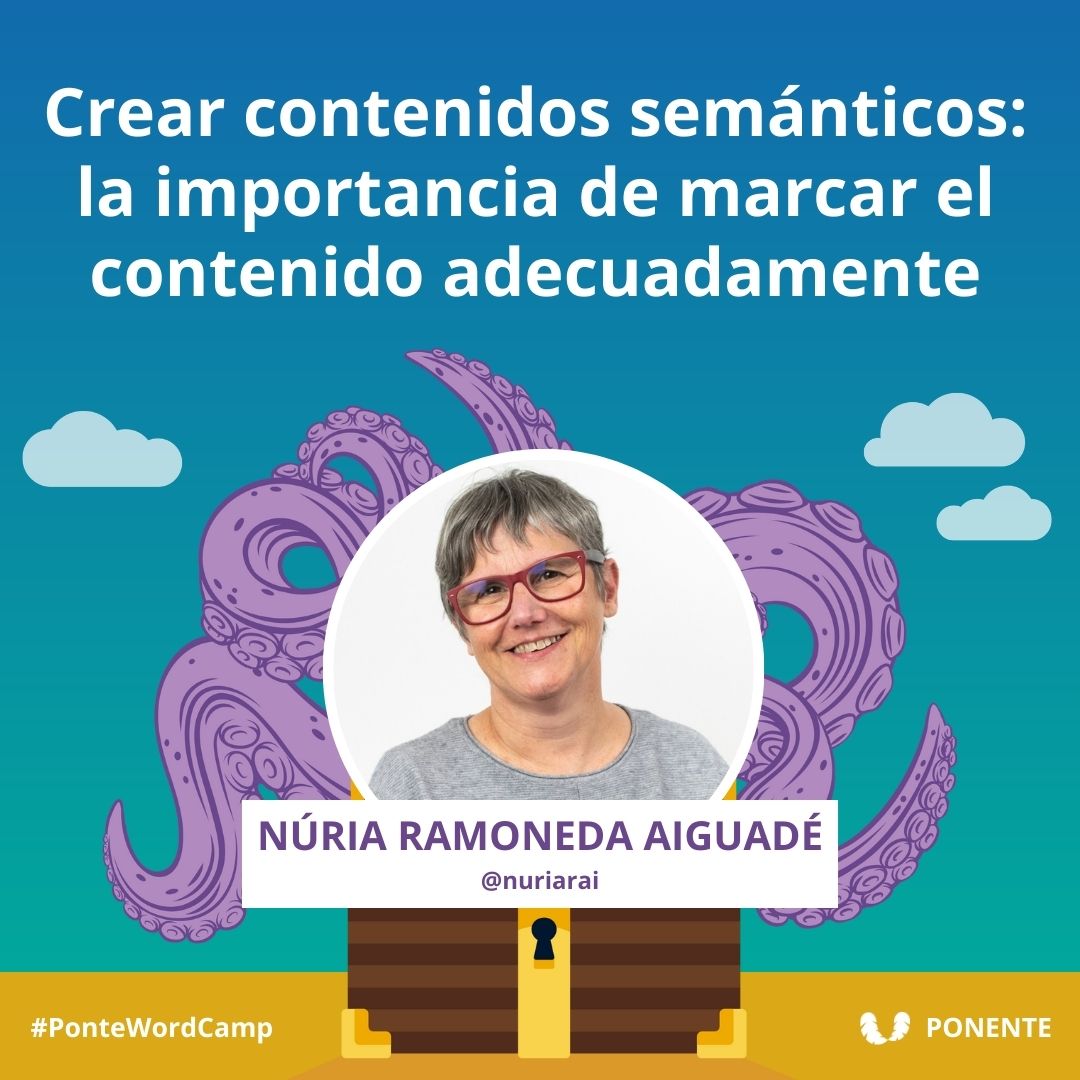 PonteWordCamp's tweet photo. 🗣️  "Crear contenidos semánticos: la importancia de marcar el contenido adecuadamente", es la charla de @nuriarai que disfrutaremos el día 16 en la #PonteWordCamp https://t.co/tX2xVg1yoe
