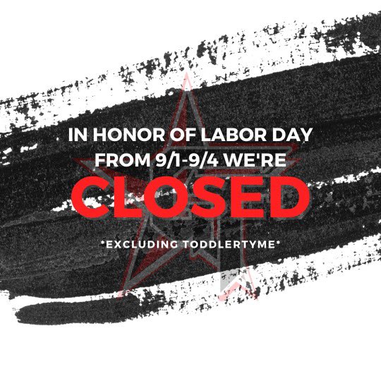 “WERE CLOSED FOR LABOR DAY!! Regular schedule practices and classes will resume Tuesday September 5th! “