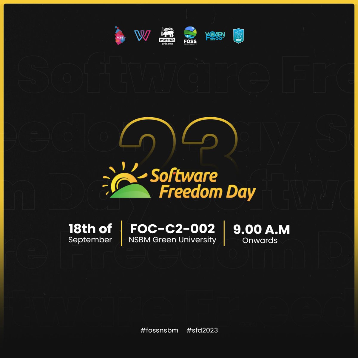 fossnsbm's tweet image. Something big is coming your way!📢
We're thrilled to unveil the most anticipated event of the year - Software Freedom Day 2023!
📆 Date: 18th September 2023
⏰ Time: 9 am onwards
📍 Venue: FOC C2 - 002
#FOSSNSBM #WIFNSBM #FOSSLK #WIFLK #MOZILLACAMPUSCLUB