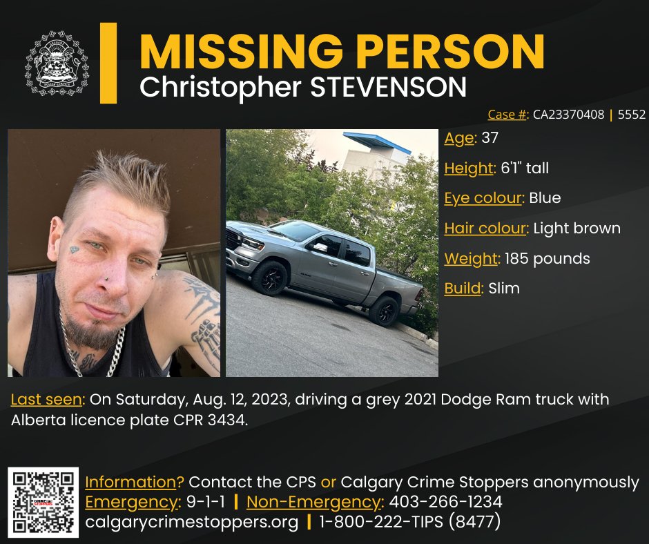 We are asking the public to help locate a man who has been missing since mid-August.

Christopher STEVENSON, 37, has been missing since approximately Saturday, Aug. 12, 2023. He was last seen driving a grey 2021 Dodge Ram truck with Alberta licence plate CPR 3434. Investigators
