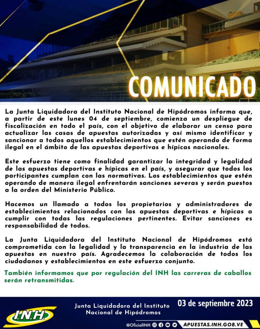 COMUNICADO 📃 | A partir de este lunes 04 de septiembre, se realizará un censo a nivel nacional para actualizar las casas de apuestas deportivas e hípicas autorizadas por el INH, así como identificar los establecimientos que operen de forma ilegal, los cuales serán severamente