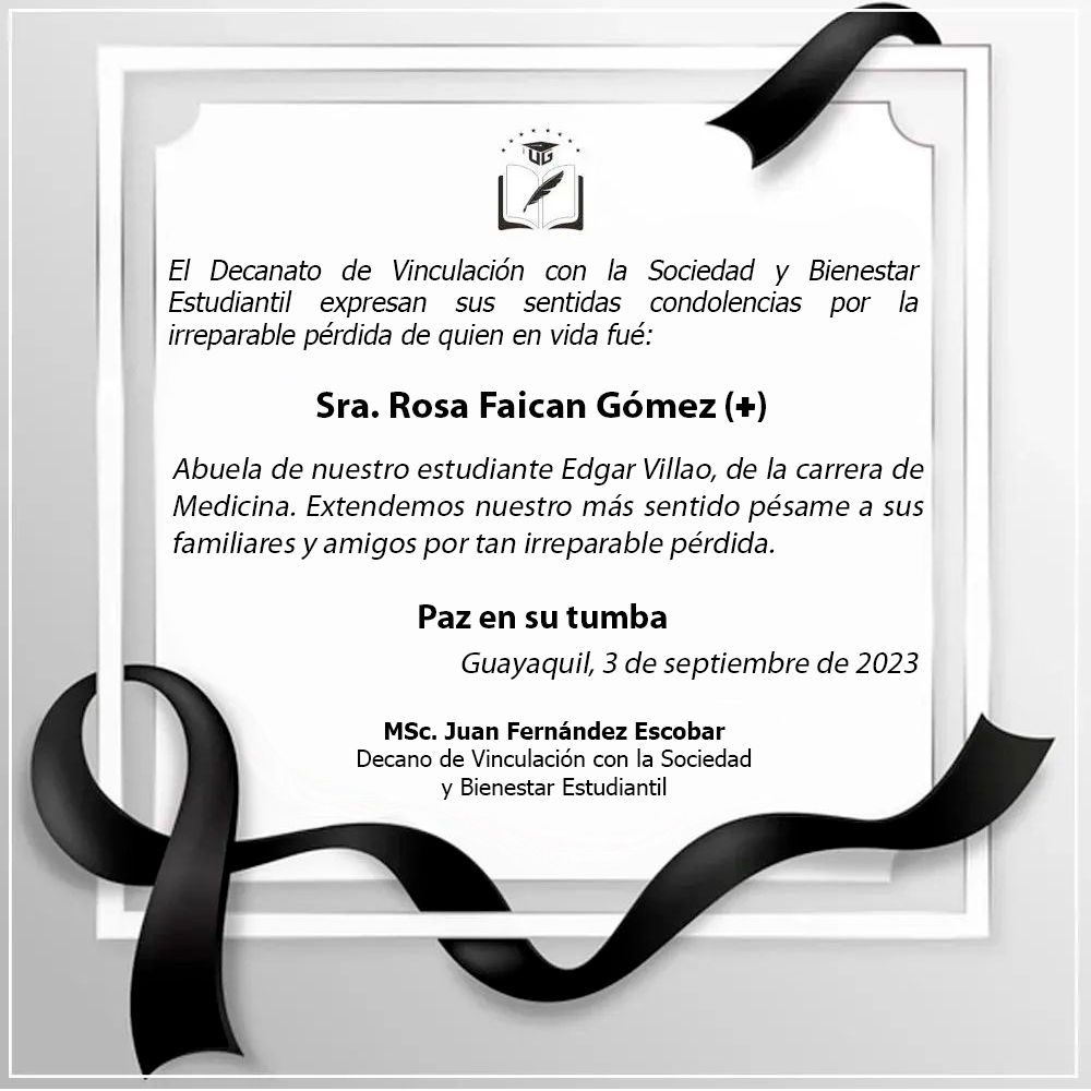 #CONDOLENCIA El Decanato de Vinculación con la Sociedad y Bienestar Estudiantil ante el sensible fallecimiento expresa su sentido pésame y solidaridad.