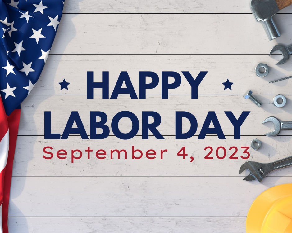 HAPPY ★ LABOR DAY September 4, 2023 #Workforce #selfemployeed #AmericanPride #businessplanning #americaninnovation #worksafety #businessowners