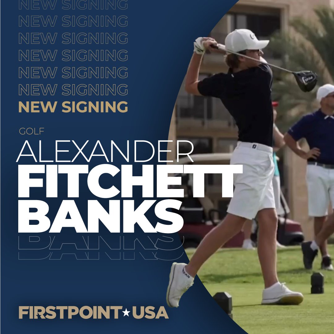 firstpointusa's tweet photo. NEW SIGNING 📝
We're delighted to announce the signing of British golfer, Alexander Fitchett-Banks to the #FirstPointFamily
Sport: Golf
Club: Yas Links Golf Club (Abu Dhabi)
Handicap: 1
Class of: 2024
Welcome to the team, Alexander! https://t.co/0sdrxM5IbT