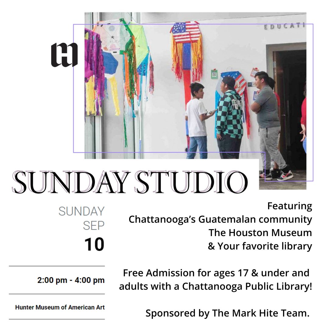 Next Sunday! Join us at @huntermuseum with @houstonmuseumofdecorativearts and @markhiteteam for Sunday Studio featuring the local Guatemalan community! #ChattLibrary