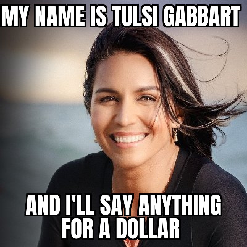 PuppetCowardly's tweet photo. @TulsiGabbard https://t.co/geuJQ27Jbw