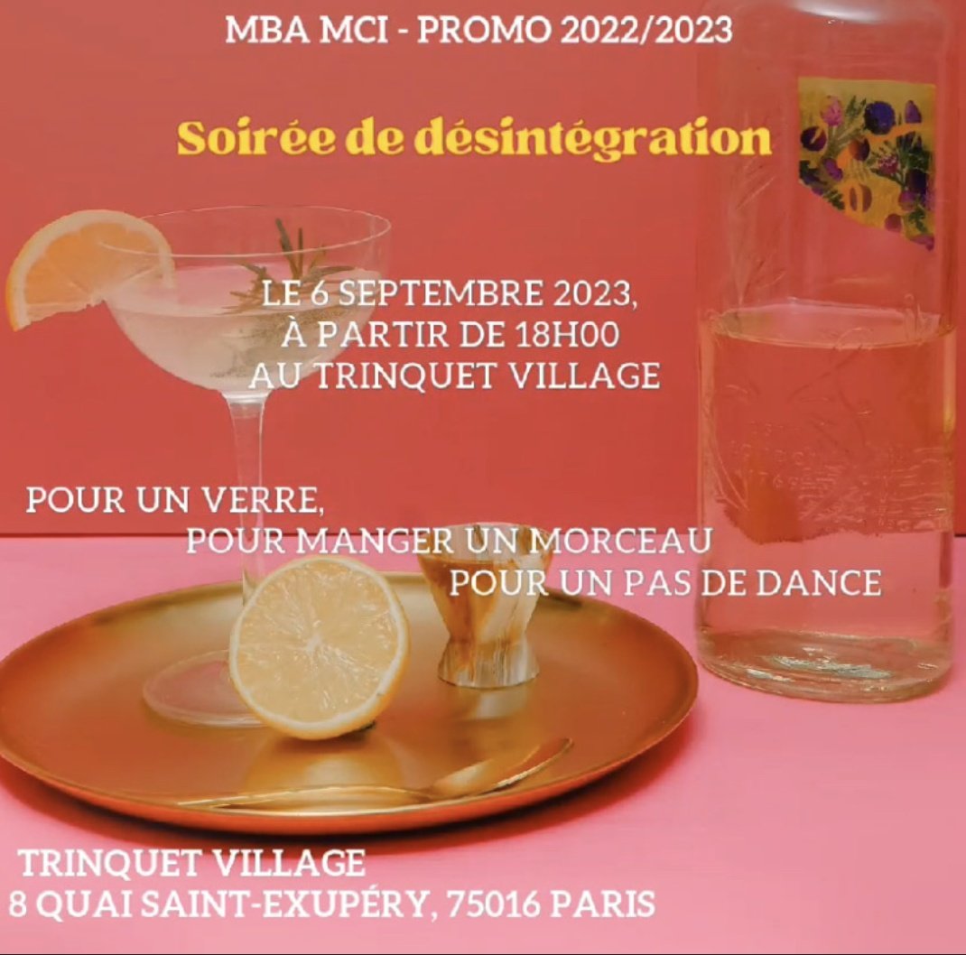🍹 Les étudiants #MBAMCI promo 2023 vous invitent à leur apéro / soirée de fin de formation 
le mercredi 6 septembre 
à partir de 18h 
au Trinquet Village 
8 Quai Saint-Exupéry 76016 Paris

🗓️ Toutes les infos sur l'événement LinkedIn 👉 linkedin.com/events/ap-ro-m…