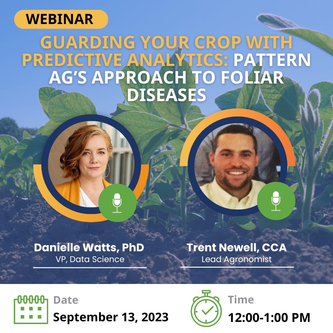 PatternAg's tweet photo. Webinar Announcement 📣📣

On Wednesday, September 13th, join us for the webinar Guarding Your Crop with Predictive Analytics: Pattern Ag's Approach to Foliar Diseases.
 
Learn about Pattern Ag's newest foliar disease analytics.
#AgTwitter  #predictiveag #PredictiveAnalytics https://t.co/1hFiOJMDyU