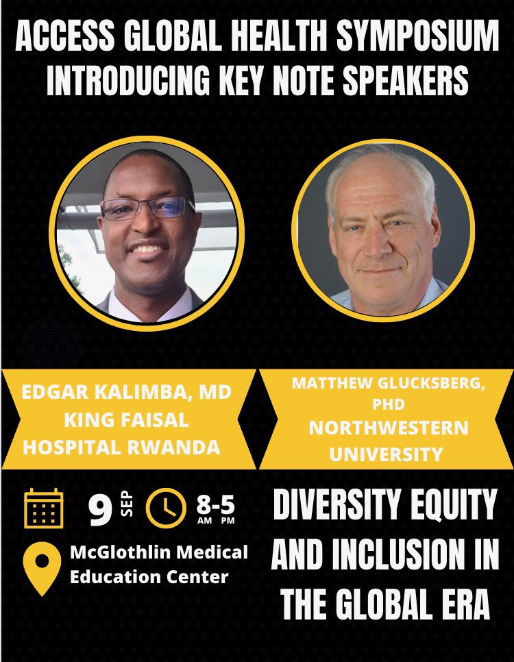 Introducing Key Note Speakers Dr. Edgar Kalimba (King Faisal Hospital Rwanda) and Dr. Matthew Glucksberg (Center for Global Health Technologies at Northwestern University)!!