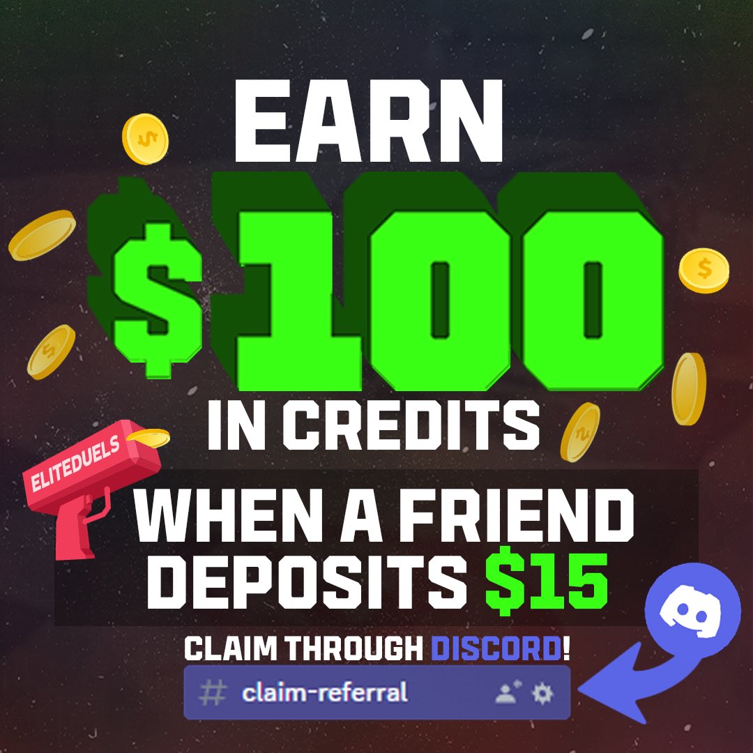 EliteDuels's tweet photo. $100 on us when a friend deposits $15! Follow the steps in our discord! Link in bio!!! https://t.co/RIMaQoKAbz