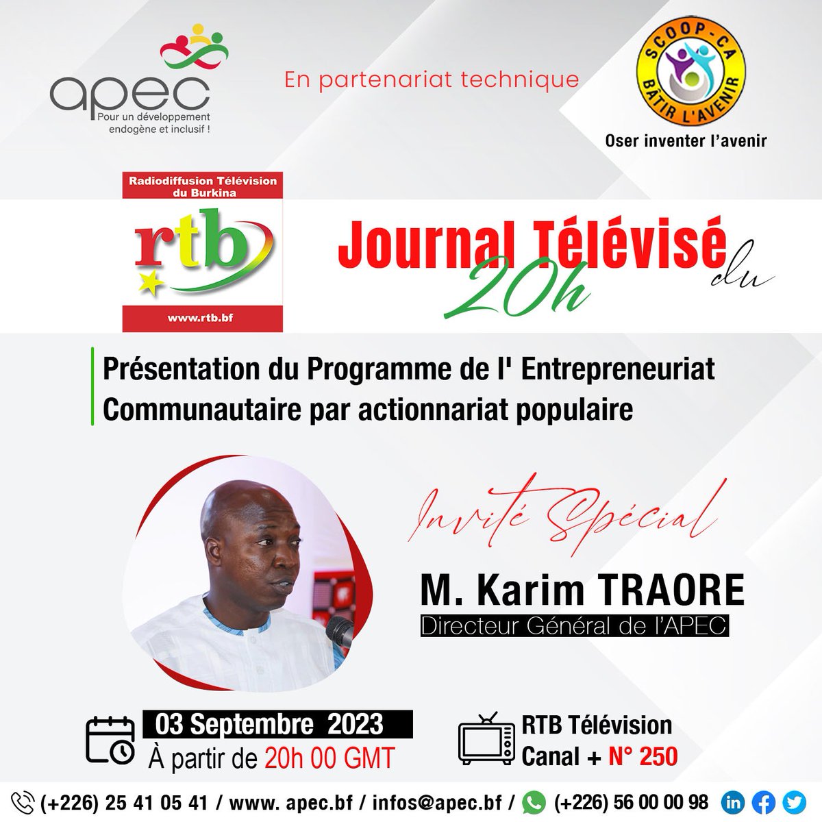 APECBurkina's tweet photo. Le Directeur Général de l'APEC, M. Karim TRAORÉ, sera l'invité du JT de 20h sur la RTB Télévision. Ne manquez pas ce rendez-vous pour en apprendre davantage sur le programme présidentiel de l'entrepreneuriat communautaire.
#BurkinaFaso #APEC #DM_APEC #ActionnariatPopulaire https://t.co/lKX0aJslVk