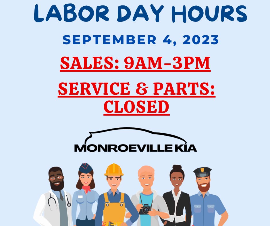 Our Sales Department is OPEN tomorrow (Labor Day) 9am-3pm! Stop in to see us

#MonroevilleKia #KiaDealership #Pittsburgh