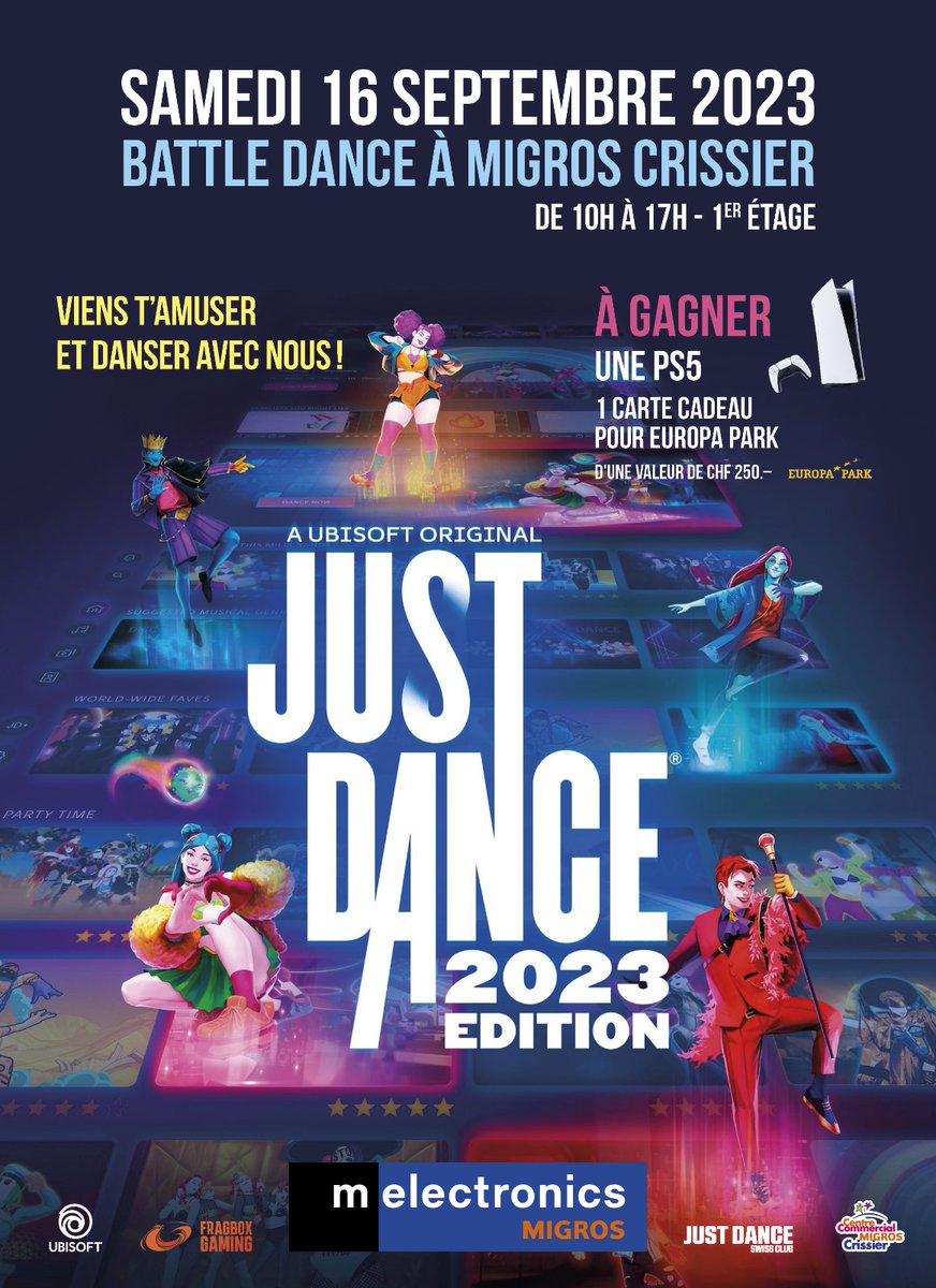 jdscofficial's tweet photo. 📅  16 September 2023

📍 Centre Migros Crissier 

🕓  10h à 17h

🏆 PS5 ou une carte cadeau pour Europa Park

https://t.co/IrVXRaAN87

@Fragboxgaming 
#JUSTDANCE #justdance2023 #ubisoft https://t.co/0TbctS8kFD