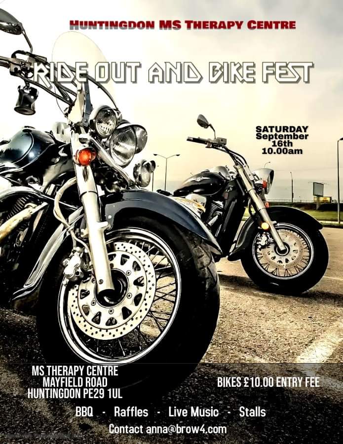 East Anglia Bike fest at MS Therapy Centre Mayfield Road Huntingdon PE29 1UL.  Everyone welcome
