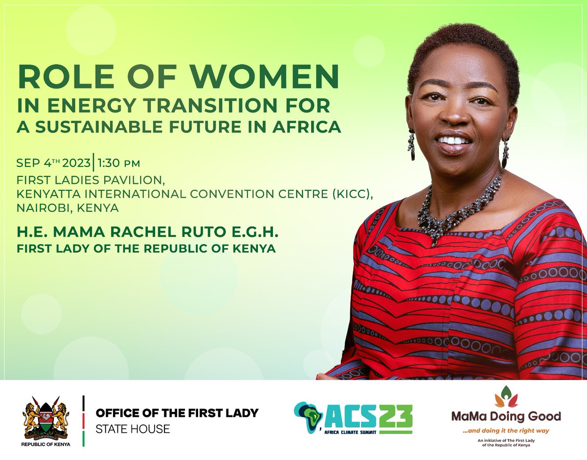 FirstLadyKenya's tweet photo. Women are key players in Africa's energy transition to a sustainable, low-carbon future. Their involvement goes beyond protecting the environment; it also promotes social and economic justice. 

Join First Lady @MamaRachelRuto at the Africa Climate Summit, where she will join other dignitaries to discuss the role of women in the energy transition to a sustainable future.