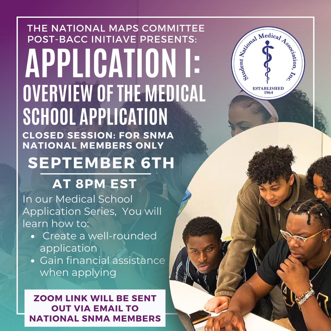 SNMA_MAPS's tweet photo. Join us on Wednesday September 6th at 8pm ET to learn what you need to know before application season begins!🥳 This and future meetings are open to dues paying members, find the meeting link & password in the SNMA Opportunities Newsletter!!
#snma #snmamaps #minoritiesinmedicine https://t.co/goASEIrWMr