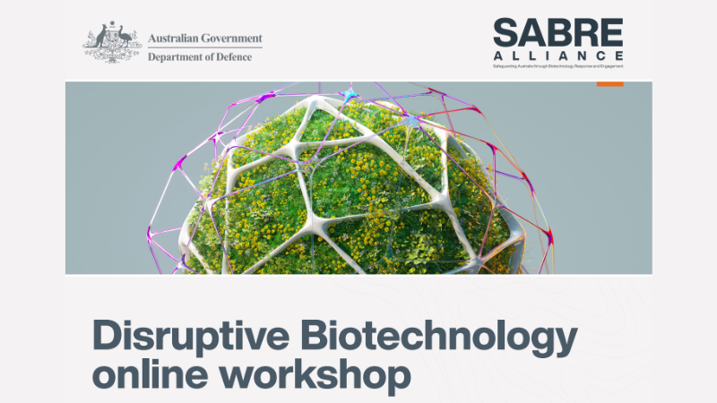 🔬 Join Department of Defence & SABRE Alliance for a Disruptive Biotechnology online workshop on 12 Oct 2023.🌐 Share insights on emerging biotechnologies w/ Defence & National Security applications, shaping the next 5-15 years. Register by 2 Oct ! 🚀💡 ▶️bit.ly/3R7j68C