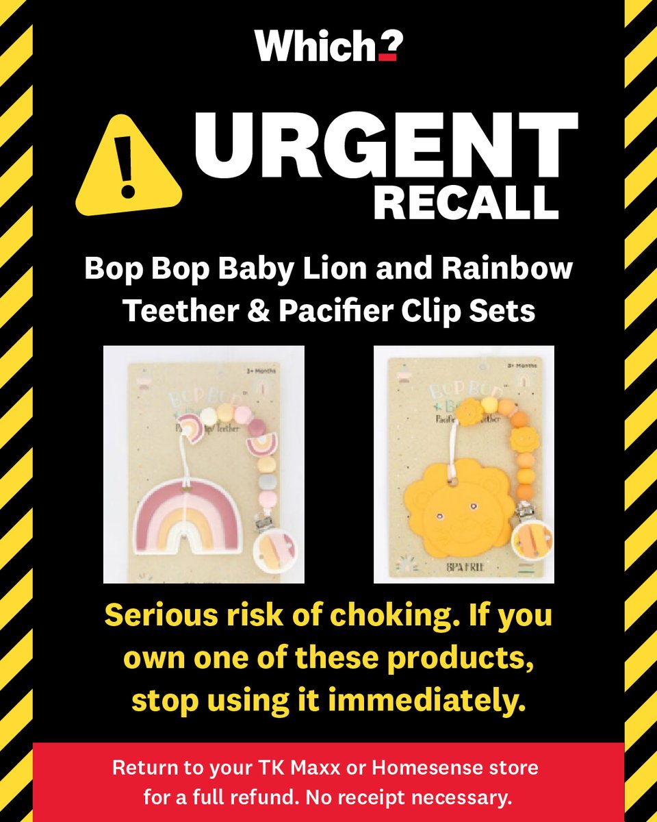 WhichUK's tweet image. Urgent Recall: Teether &amp;amp; Pacifier Clip Sets have been recalled due to a serious risk of choking. 
If you own one of these products, stop using it immediately. 
Customers are advised to return the products to TK Maxx or Homesense store for a full refund. No receipt necessary.