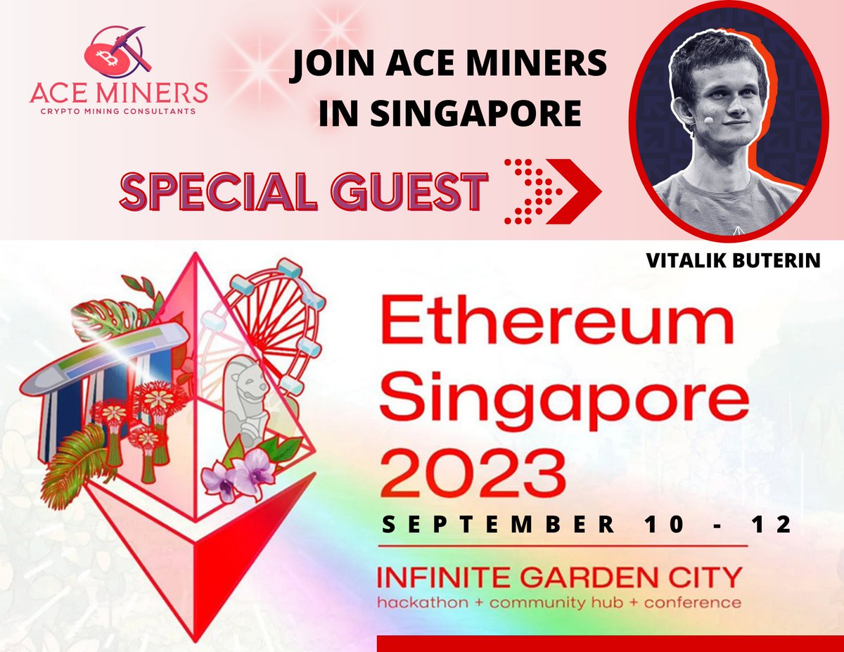 🌏Ace Miners is excited to announce our presence at the Exclusive @Ethereum Event in Singapore from September 10-12! 🇸🇬 Join us as we delve into the world of #Ethereum with the amazing <a href="/VitalikButerin/">vitalik.eth</a>🚀#Web3 #CryptoEvent #SingaporeCrypto