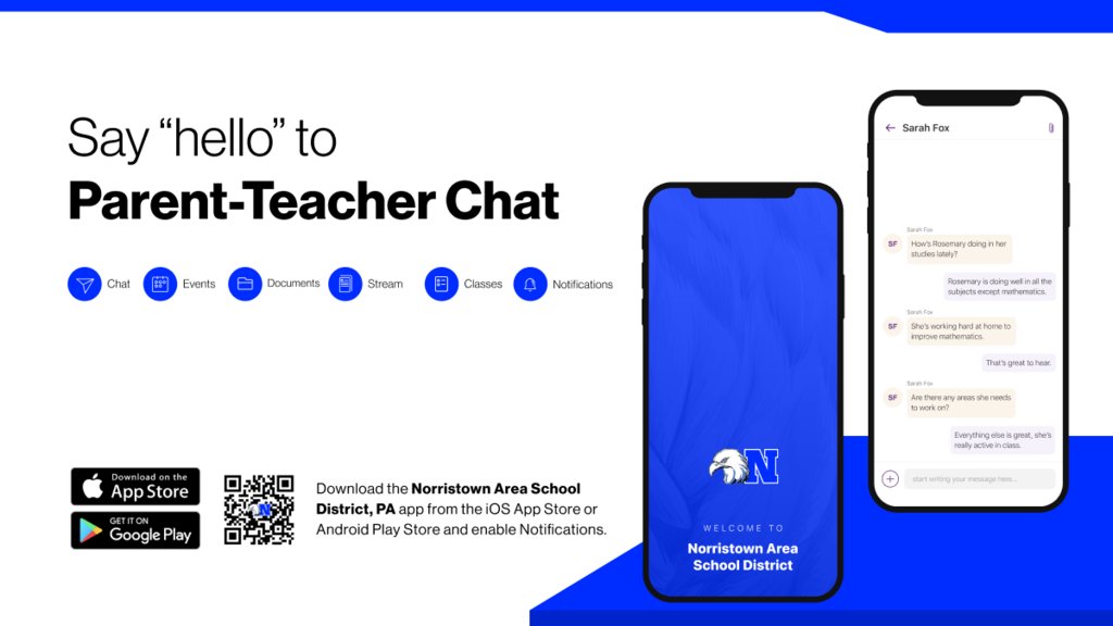 Our Norristown app is getting even better! Rooms offers two-way messaging and classroom announcements inside the school app. Parents/
guardians will be invited to join Rooms at 5pm tomorrow!
Download for Android bit.ly/433uOEE
Download for iPhone apple.co/3GenRXA