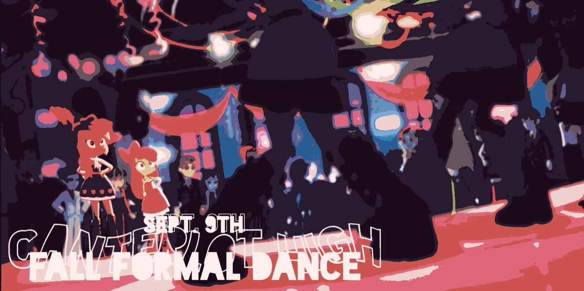 canterlot high students  ,    the fall formal is nigh in a week !   make sure you have your best suits and dresses prepared and perhaps new moves as well for this year’s #fallformal2023 !