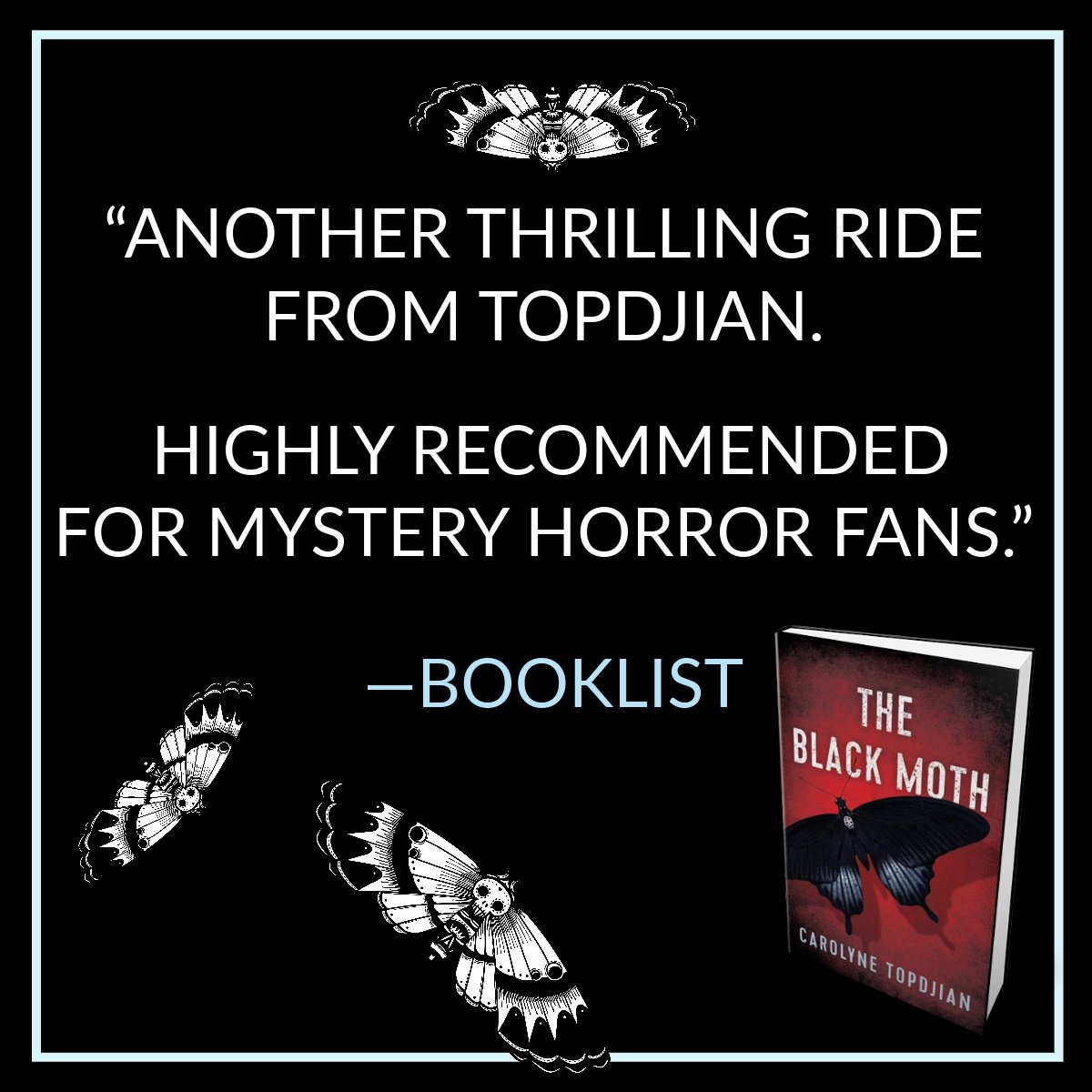 TopdjianC's tweet photo. Just in time for start of spooky season! My first trade review for THE BLACK MOTH is out — I couldn't be more excited + appreciative! Thank you #Booklist 🖤Gothic fans, please consider requesting title from your library or pre-order today! @PolisBooks #BookReview #thrillerbooks https://t.co/TunPizNzZg