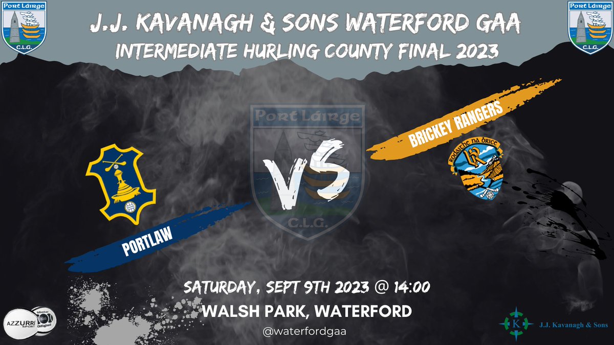WaterfordGAA's tweet photo. J J Kavanagh &amp; Sons, Waterford GAA, County Intermediate Hurling Championship Final

Brickey Rangers V Portlaw
 
🗓️ Sat 9th Sep 2023
📌Walsh Park
🕚 14:00
🎟️https://t.co/zOZ0ISS64b

Reminder to clubs to tag @WaterfordGAA  &amp; #WIHC23 https://t.co/gkYemalaMe