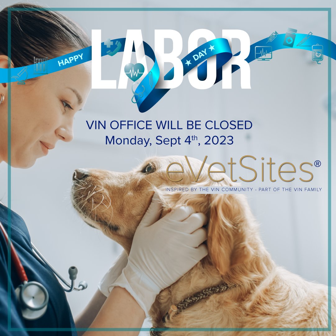 eVetSites's tweet photo. The VIN offices will be closed on Monday, September 4th in honor of the U.S. holiday Labor Day. Responses to calls and emails may take a bit longer than usual during this time. Thanks in advance for your patience and enjoy the long weekend! https://t.co/U5kiqJbGD4