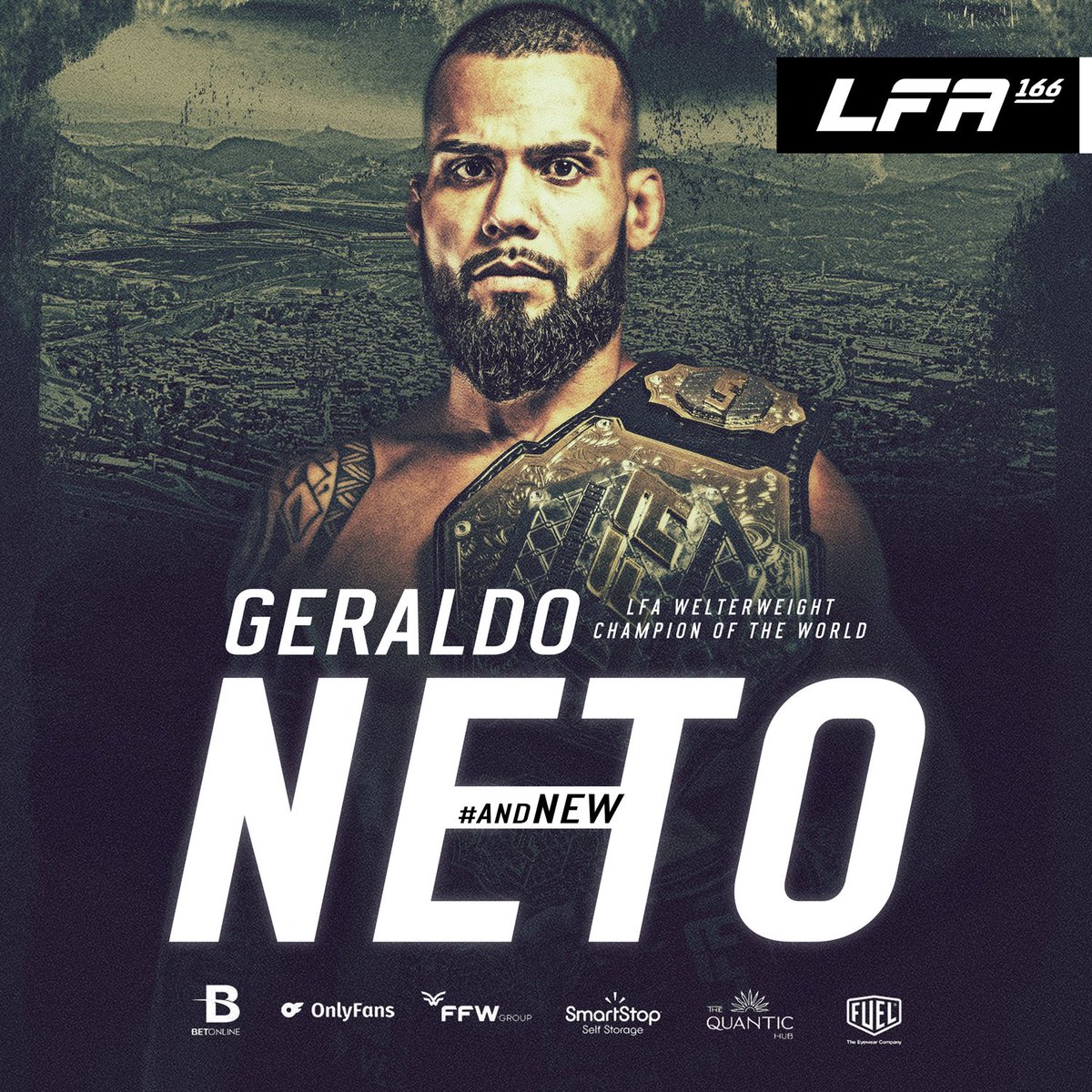 LFAfighting's tweet photo. Congrats to #GeraldoNeto on winning the @LFAfighting Welterweight Title in the Main Event of #LFA166! 👑

#𝐚𝐧𝐝𝐍𝐄𝐖 🇧🇷

@BetOnline_AG
@OnlyFans
@RealFlexCBD
@Reshoevn8r
@TeamSmartStop
@VetTix
@PrefsDeCajamar
@UFCFightPass https://t.co/0FsGCHBc7O