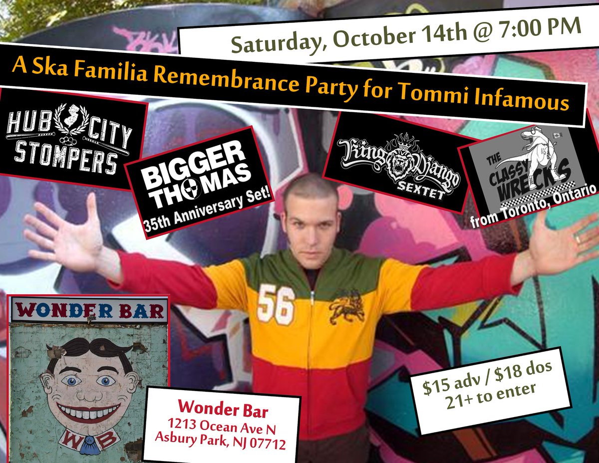 King Django (@kingdjango) on Twitter photo A festive gathering remembering Tommi "Infamous" Weeks who we miss terribly. And Bigger Thomas 35th Anniversary Reunion set!
SEE YOU THERE!
<a href="/HubCityStompers/">Hub City Stompers</a> <a href="/TheClassyWrecks/">The Classy Wrecks</a> <a href="/BiggerThomasSka/">Bigger Thomas</a>
<a href="/stubbornrex/">Stubborn Records</a> A festive gathering remembering Tommi "Infamous" Weeks who we miss terribly. And Bigger Thomas 35th Anniversary Reunion set!
SEE YOU THERE!
<a href="/HubCityStompers/">Hub City Stompers</a> <a href="/TheClassyWrecks/">The Classy Wrecks</a> <a href="/BiggerThomasSka/">Bigger Thomas</a>
<a href="/stubbornrex/">Stubborn Records</a>