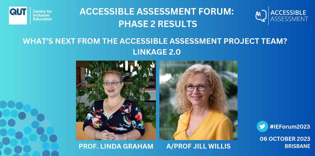 Prof. Linda Graham and A/Prof. Jill Willis will share what's next from the Accessible Assessment project team: Linkage 2.0 at our upcoming Forum. Register to attend in-person or online at: research.qut.edu.au/c4ie/events/ac…
