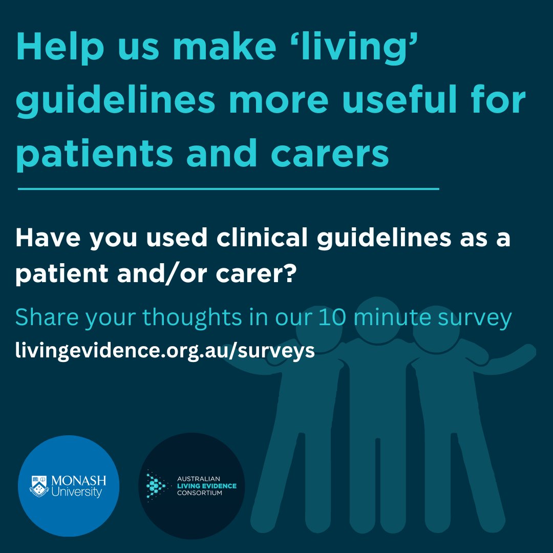 Calling all patients &amp; carers who’ve used clinical guidelines!

Let us know how we can shape new ‘living’ guidelines to deliver better health for all. Survey open now til 22 Sept, so please share your views: livingevidence.org.au/surveys

#clinicalguidelines #consumers #PatientCare