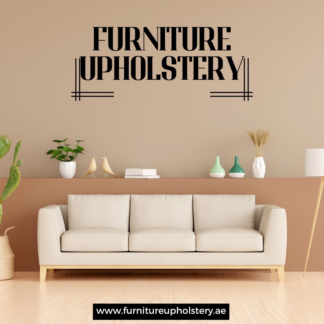 Best Furniture Upholstery Dubai Shop

📩 info@furnitureupholstery.com
📞 +971554722980
✅ Furniture Upholstery Address: Sheikh Zayed Road Al Qouz Showroom No 33

#furnitureupholstery #interiordesign #furniture #homedecor #upholsteryrepair #furnitureupholstery #luxuryfurniture