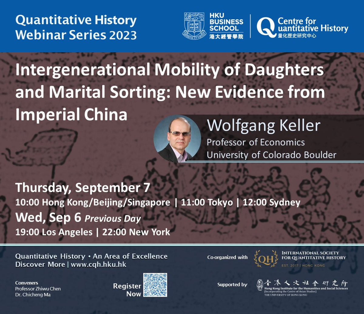 Centre for Quantitative History (@quanthistoryhku) on Twitter photo Join us in exploring #IntergenerationalMobility: Marriage's Impact on Women's Status in Imperial #China by Wolfgang Keller <a href="/CUBoulder/">CU Boulder 🦬</a>. Don't miss the insightful discussion on #HistoricalDynamics & #GenderMobility! #QH <a href="/HKUFBE/">HKU Business School</a>
🔗hku.zoom.us/webinar/regist… Join us in exploring #IntergenerationalMobility: Marriage's Impact on Women's Status in Imperial #China by Wolfgang Keller <a href="/CUBoulder/">CU Boulder 🦬</a>. Don't miss the insightful discussion on #HistoricalDynamics & #GenderMobility! #QH <a href="/HKUFBE/">HKU Business School</a>
🔗hku.zoom.us/webinar/regist…
