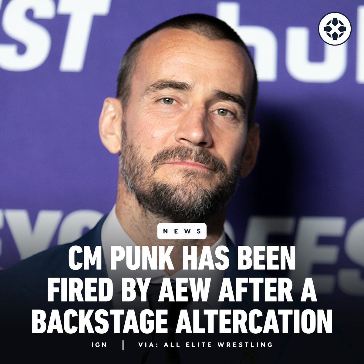 IGN's tweet photo. Former WWE and AEW Champion CM Punk has been fired from All Elite Wrestling following a physical altercation that took place backstage in August 2023. Learn more: https://t.co/1fntOs6LQa https://t.co/4MM08WTbKK
