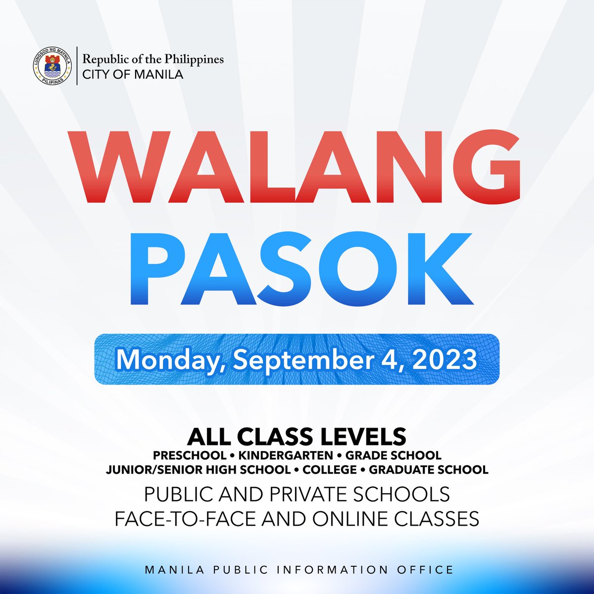 newswatchplusph's tweet photo. #WalangPasok: The City of Manila has suspended classes in all levels of both private and public schools on Monday, Sept. 4, due to inclement weather.

📸Manila Public Information Office/Facebook https://t.co/SC5NOMg7KI