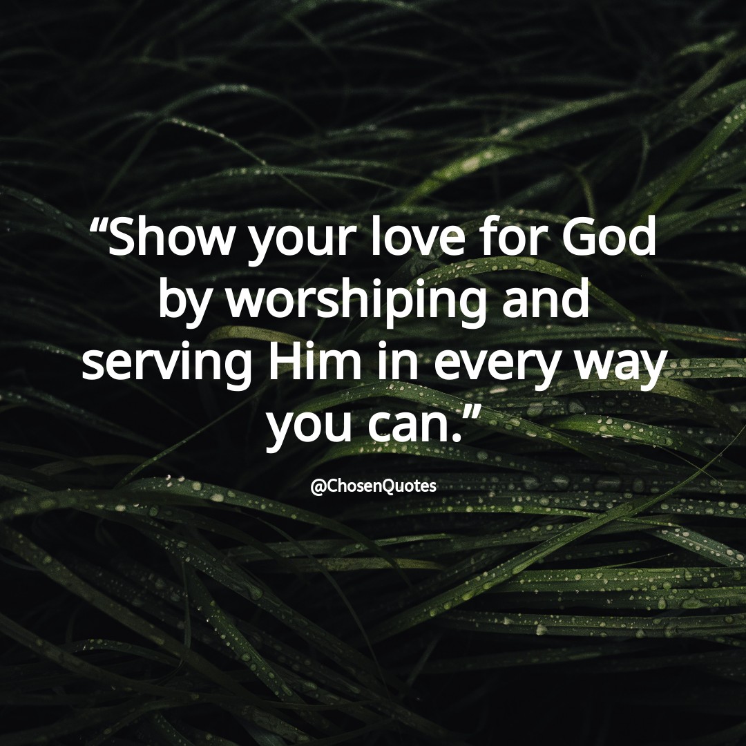 How can you show your love for God?

#WorshipTheLord #ServeHim