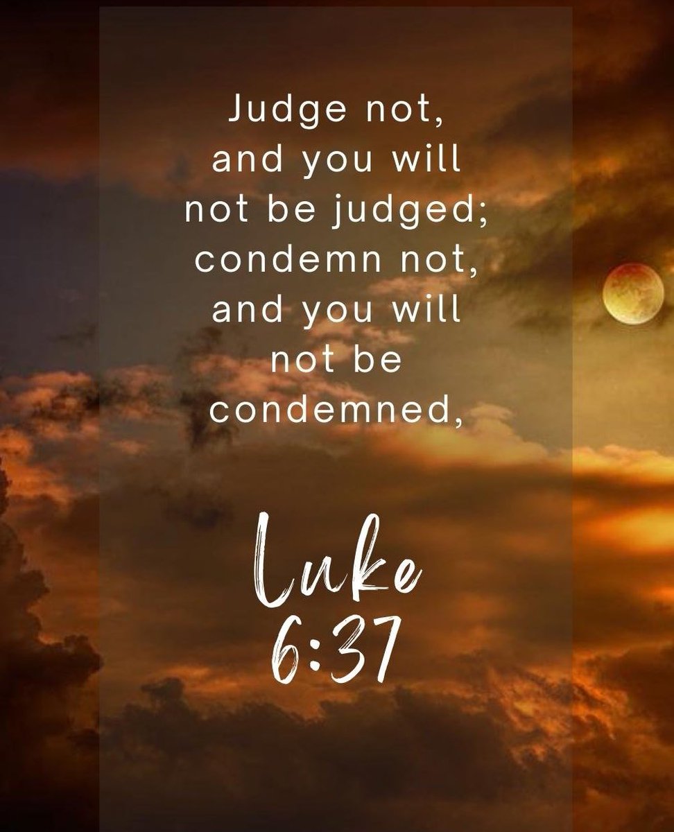 “Judge not, and you will not be judged; condemn not, and you will not be condemned” Luke 6:37

#InfernoMob 🔥 
#PatriotsCross ✝️
#UnitedWeStand 🗽
#UWS369 🇺🇸
#SunnysPatriots 🌞 

#Amen #GodIsGood 
#JudgeNotLestYeBeJudged