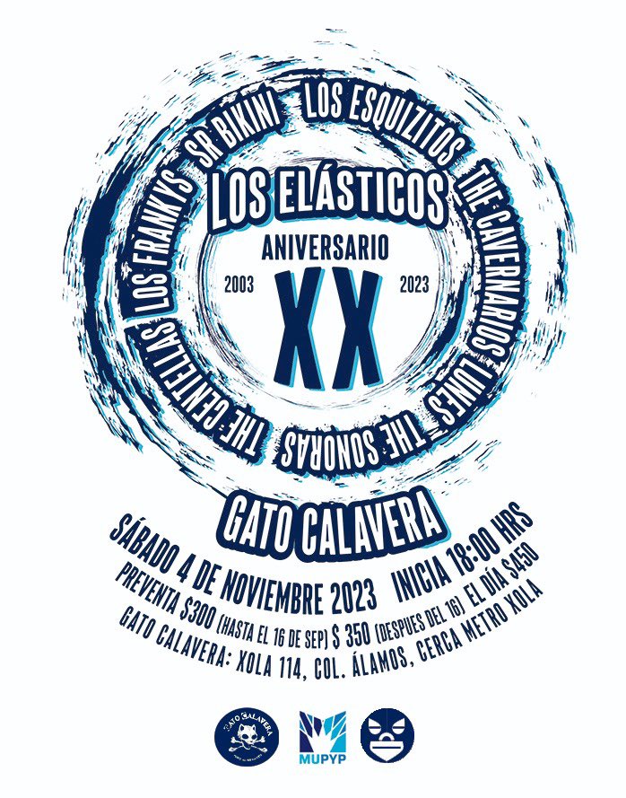 ⚡️⚡️Aniversario XX ⚡️⚡️
Invitados de Honor Sr. Bikini Los Esquizitos THE CAVERNARIOS Los Frankys The Centellas The Sonoras Lunes 
Venta de boletos físicos en gato calavera y en MUPYP - Museo del Pulque y las Pulquerías y por what sap en 55 4145 1029