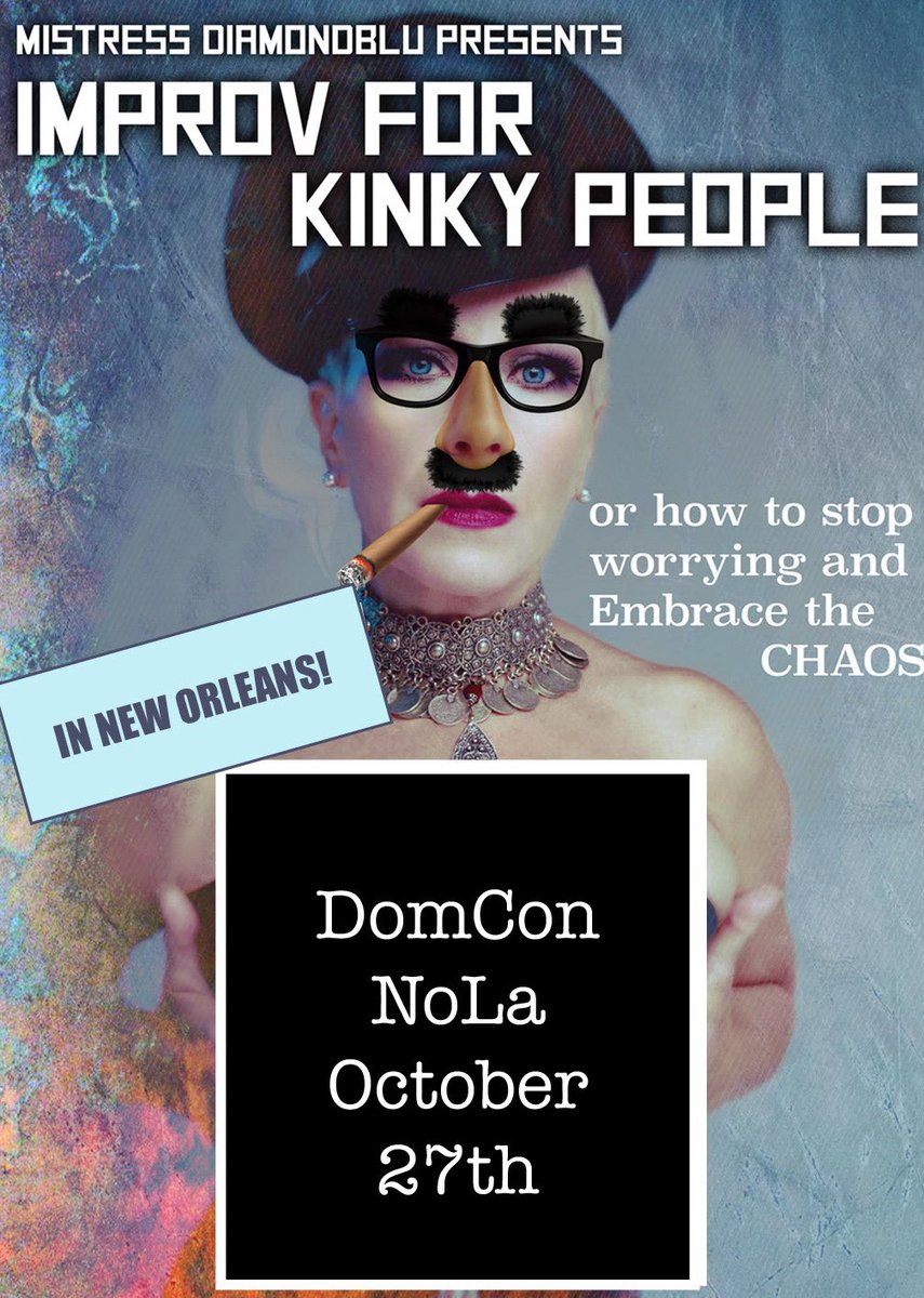 MDiamondblu's tweet photo. It’s OFFICIAL!! I will be teaching “Improv for Kinky People” at #DomConNoLa in October!! 🎉💙 a dream come true!! Who will I see there? 😍 https://t.co/ktJRzR4uGB