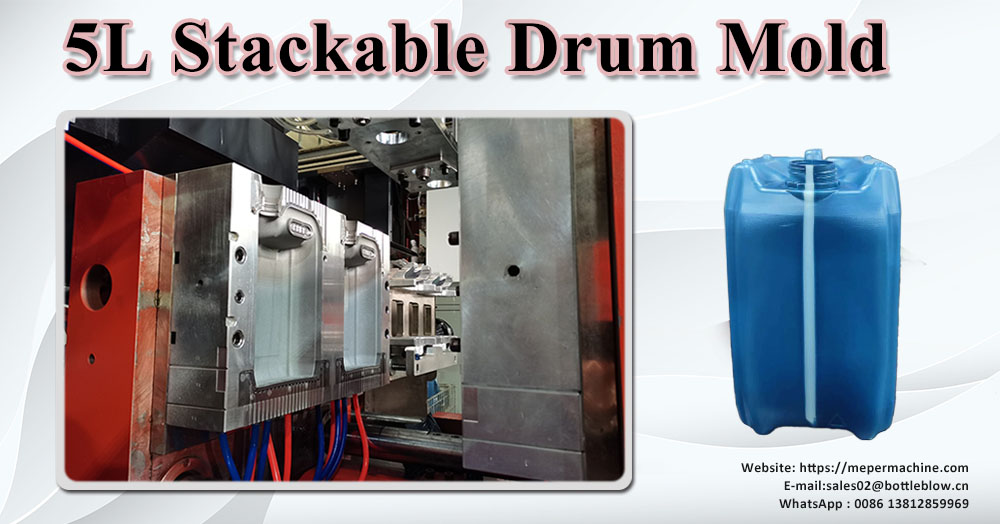 5L stackable drum mold Website: mepermachine.com Email:sales02@bottleblow.cn WhatsApp/ Phone : 0086 13812859969