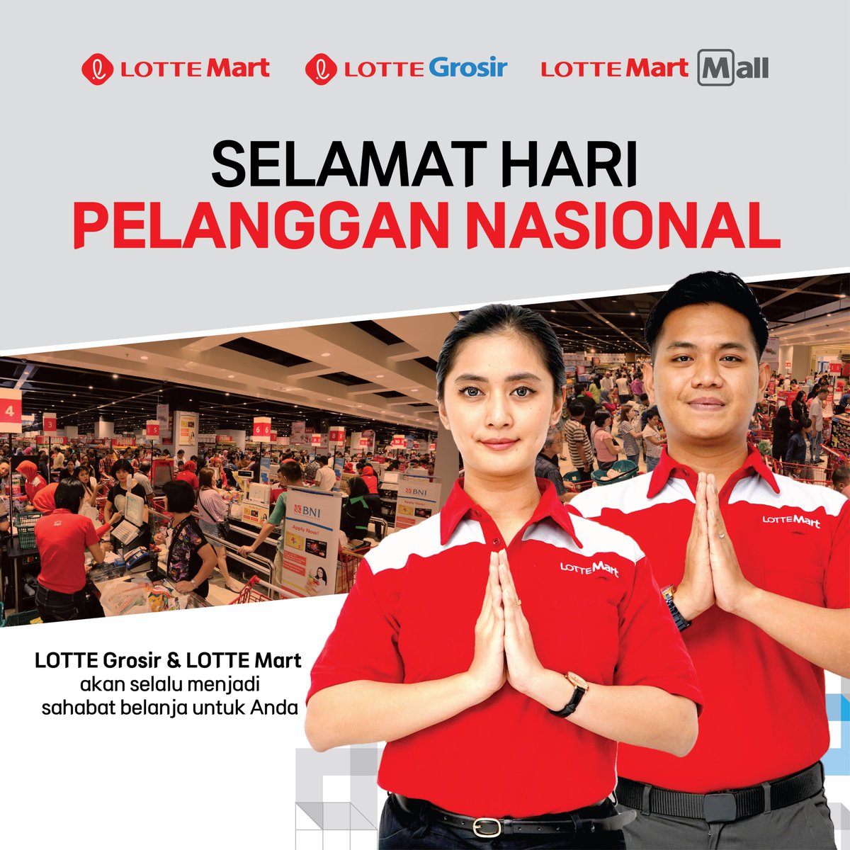 Selamat Hari Pelanggan Nasional! 🥳

Kami akan selalu berusaha menyediakan pelayanan terbaik dan terus meningkatkan kualitas, untuk selalu memenuhi kepuasan pelanggan yang merupakan proritas utama kami! Terima kasih untuk selalu setia bersama kami! 🙏🏻

#YukKeLOTTEMart #lottemart