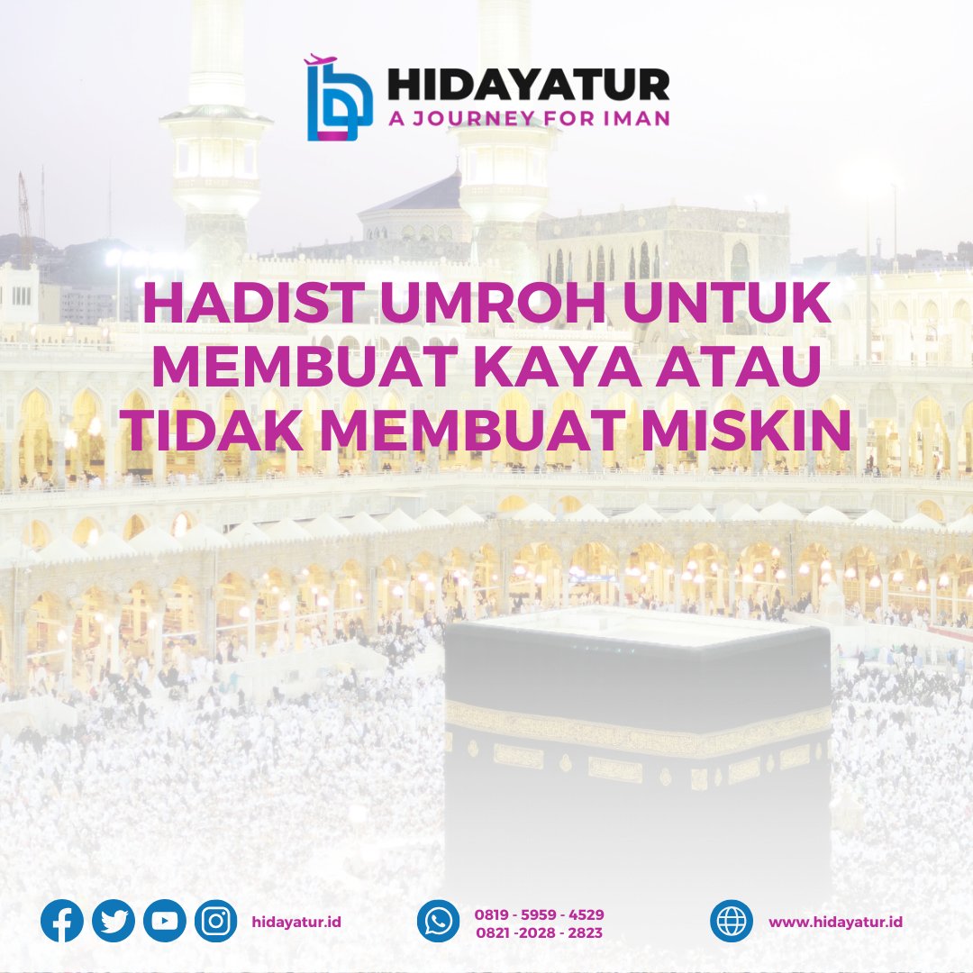 hidayatur_id's tweet image. HADIST UMROH UNTUK MEMBUAT KAYA ATAU TIDAK MEMBUAT MISKIN

#umroh #Hadist #doadoa #hidayatur #umroh2024 #islam #muslim #doa #doadoa #makkah #madinah #umrohbandung #umrohmurah