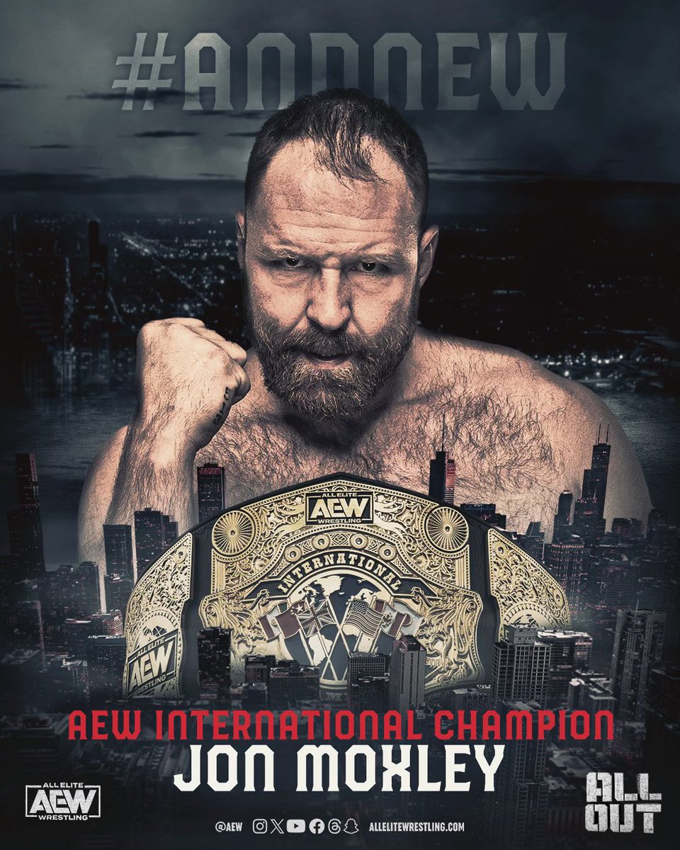 #AndNEW

#AEW International Champion is Jon Moxley!

#AEWAllOut